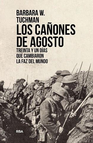 Los cañones de agosto | 9788491879473 | Tuchman, Barbara W. | Librería Castillón - Comprar libros online Aragón, Barbastro