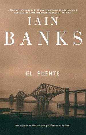 PUENTE, EL | 9788498003284 | BANKS, IAIN | Librería Castillón - Comprar libros online Aragón, Barbastro