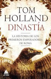 Dinastía | 9788416222377 | Holland, Tom | Librería Castillón - Comprar libros online Aragón, Barbastro