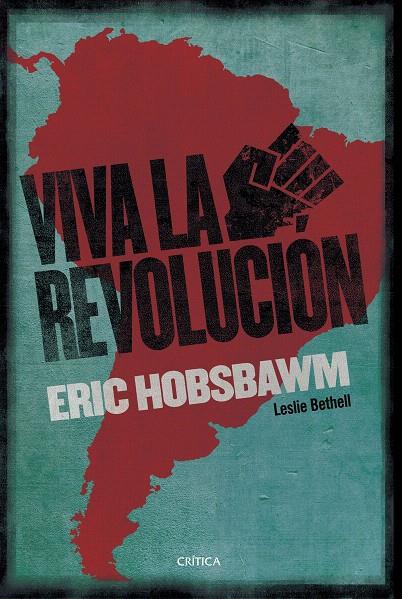¡Viva la Revolución! | 9788491990017 | Hobsbawm, Eric | Librería Castillón - Comprar libros online Aragón, Barbastro