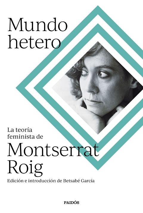 Mundo hetero | 9788449341373 | Roig, Montserrat/García Álvarez, Betsabé | Librería Castillón - Comprar libros online Aragón, Barbastro