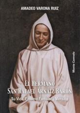 El Hermano San Rafael Arnaiz Barón | 9788483533475 | Varona Ruiz, Amadeo | Librería Castillón - Comprar libros online Aragón, Barbastro