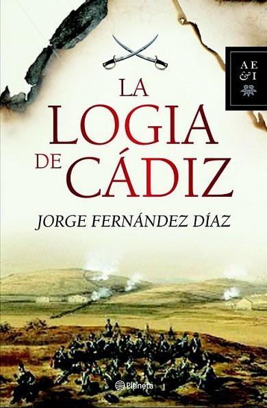 LOGIA DE CADIZ, la | 9788408093541 | FERNANDEZ DIAZ, JORGE | Librería Castillón - Comprar libros online Aragón, Barbastro