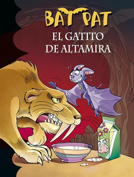 Bat Pat 32. El gatito de Altamira | 9788490432105 | Roberto Pavanello | Librería Castillón - Comprar libros online Aragón, Barbastro