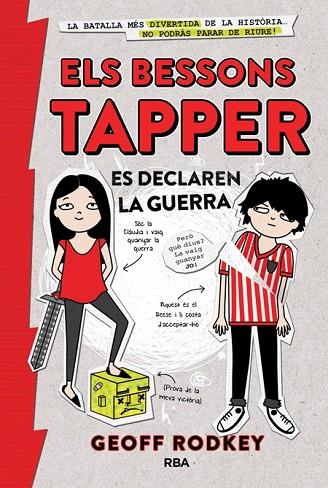 Els bessons Tapper es declaren la guerra (Els bessons Tapper 1) | 9788427208704 | RODKEY, GEOFF | Librería Castillón - Comprar libros online Aragón, Barbastro