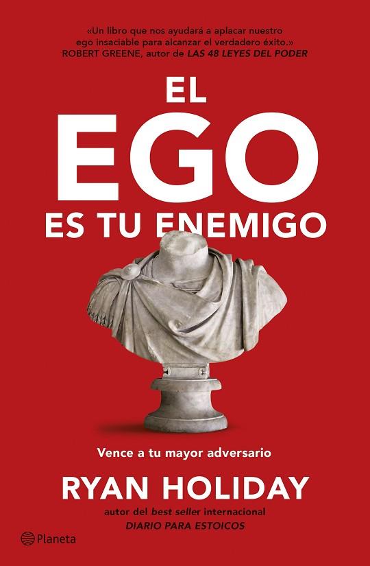 El ego es tu enemigo | 9788408274568 | Holiday, Ryan | Librería Castillón - Comprar libros online Aragón, Barbastro