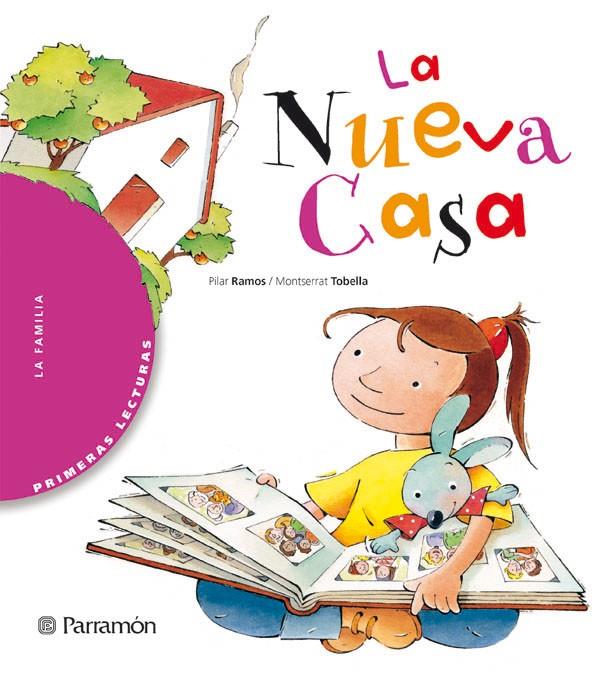 NUEVA CASA, LA | 9788434225176 | RAMOS, PILAR; TOBELLA, MONTSERRAT | Librería Castillón - Comprar libros online Aragón, Barbastro
