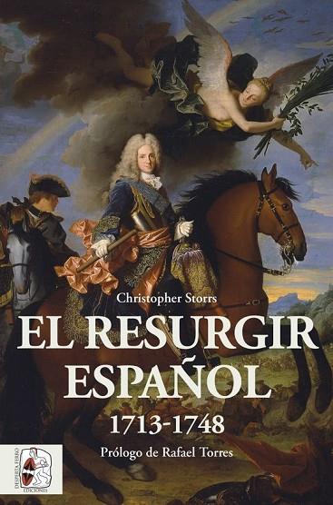 El resurgir español 1713-1748 | 9788412381719 | Storrs, Christopher | Librería Castillón - Comprar libros online Aragón, Barbastro
