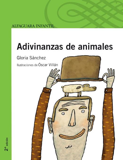ADIVINANZAS DE ANIMALES (PROXIMA PARADA) | 9788420428666 | SANCHEZ, GLORIA (1958- ) | Librería Castillón - Comprar libros online Aragón, Barbastro