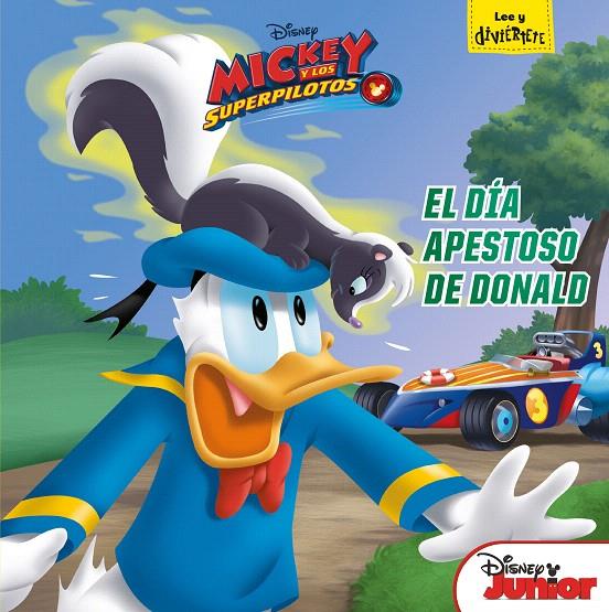 Mickey y los Superpilotos : El día apestoso de Donald | 9788416917891 | Disney | Librería Castillón - Comprar libros online Aragón, Barbastro