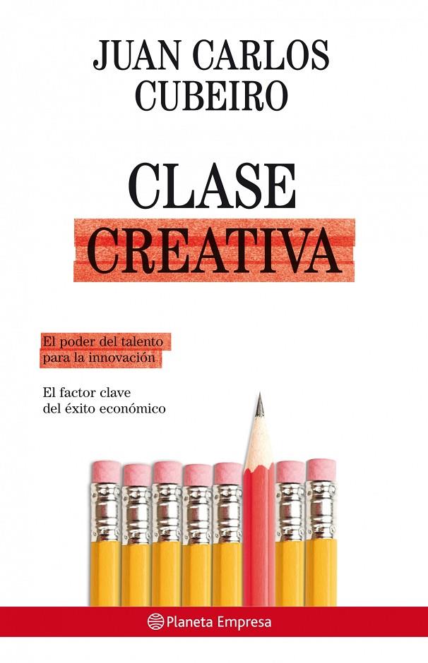 CLASE CREATIVA | 9788408081029 | CUBEIRO, JUAN CARLOS | Librería Castillón - Comprar libros online Aragón, Barbastro