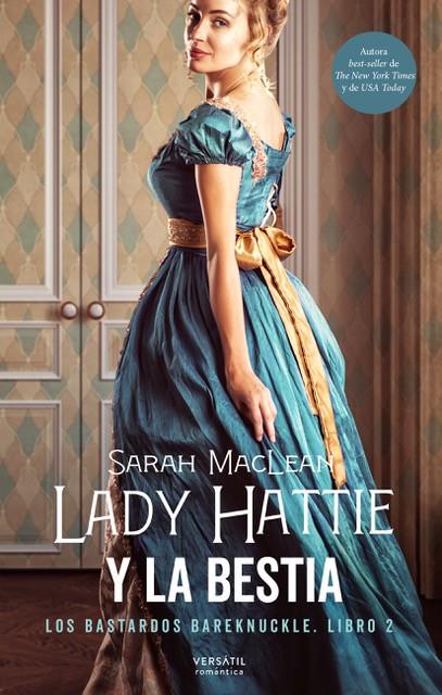 Lady Hattie y la Bestia - Los bastardos Bareknuckle. Libro 2 | 9788412272543 | MacLean, Sarah | Librería Castillón - Comprar libros online Aragón, Barbastro