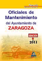 OFICIALES DE MANTENIMIENTO DEL AYUNTAMIENTO DE ZARAGOZA TEMARIO ESPECIFICO | 9788467657609 | EDITORIAL MAD | Librería Castillón - Comprar libros online Aragón, Barbastro