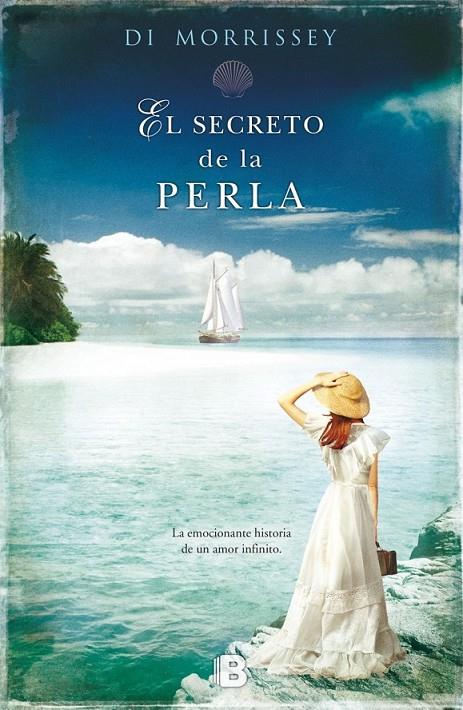 El secreto de la perla | 9788466655569 | Di Morrissey | Librería Castillón - Comprar libros online Aragón, Barbastro