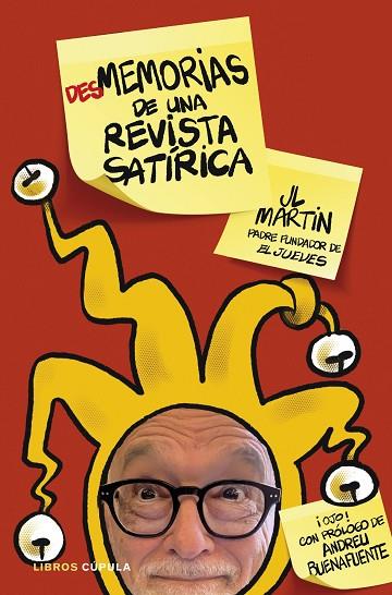 Desmemorias de una revista satírica | 9788448034139 | Martín Zabala, José Luis | Librería Castillón - Comprar libros online Aragón, Barbastro