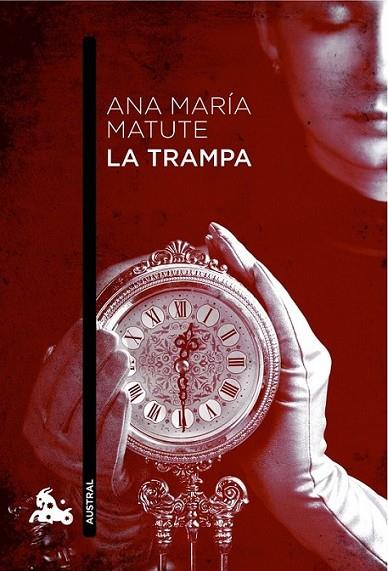 TRAMPA, LA | 9788423343614 | MATUTE, ANA MARÍA | Librería Castillón - Comprar libros online Aragón, Barbastro