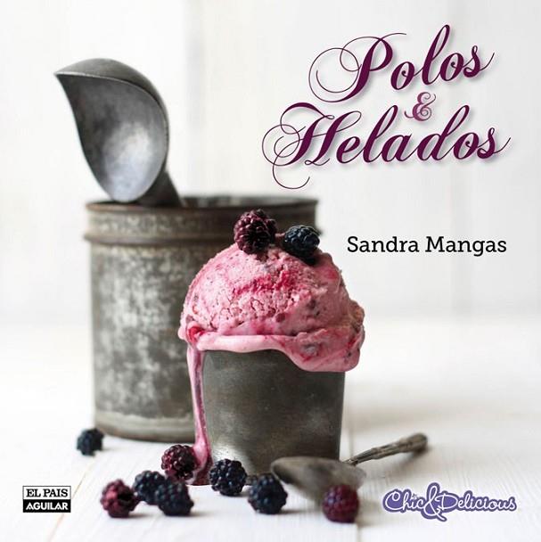 Polos y helados | 9788403513914 | Mangas Hernández, Sandra | Librería Castillón - Comprar libros online Aragón, Barbastro