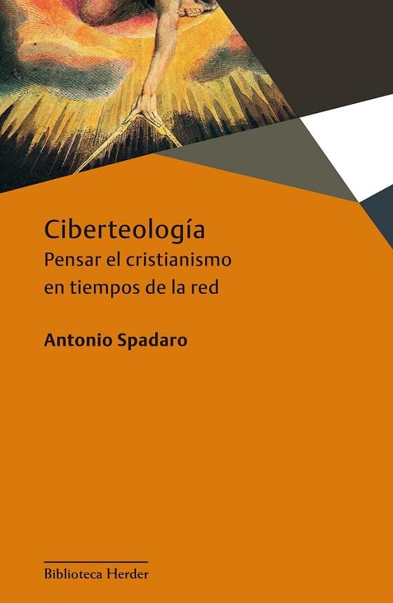 Ciberteología | 9788425432712 | Spadaro, Antonio | Librería Castillón - Comprar libros online Aragón, Barbastro