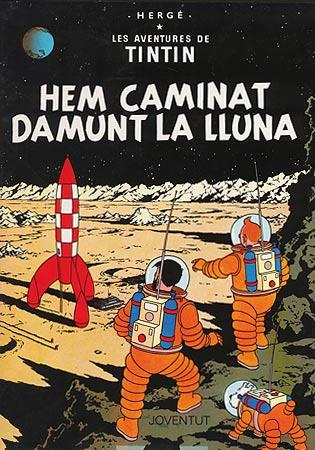 HEM CAMINAT DAMUNT LA LLUNA | 9788426100146 | HERGE (SEUD. DE GEORGES REMY) | Librería Castillón - Comprar libros online Aragón, Barbastro