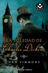 SOLEDAD DE CHARLES DICKENS, LA | 9788496940956 | SIMMONS, DAN | Librería Castillón - Comprar libros online Aragón, Barbastro