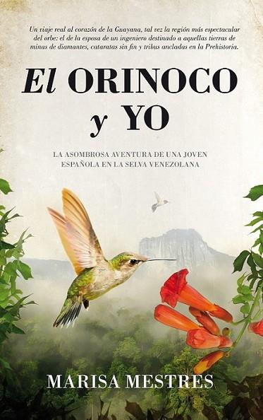 El Orinoco y yo | 9788496632943 | Mestres Fernández, María Luisa | Librería Castillón - Comprar libros online Aragón, Barbastro