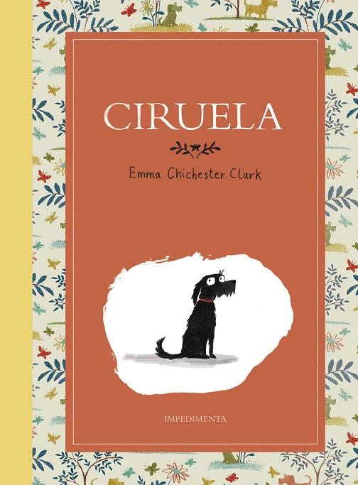 Ciruela | 9788417115555 | Chichester Clark, Emma | Librería Castillón - Comprar libros online Aragón, Barbastro