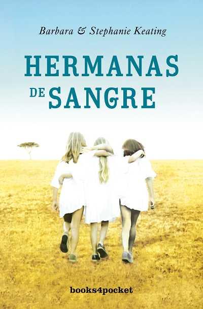 HERMANAS DE SANGRE | 9788492801220 | KEATING, BARBARA; KEATING, STEPHANIE | Librería Castillón - Comprar libros online Aragón, Barbastro