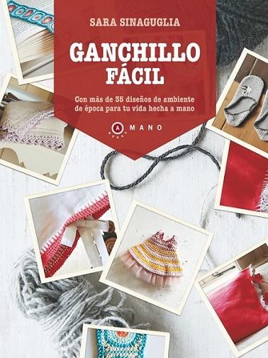 GANCHILLO FÁCIL | 9788415193272 | Sinaguglia, Clara | Librería Castillón - Comprar libros online Aragón, Barbastro