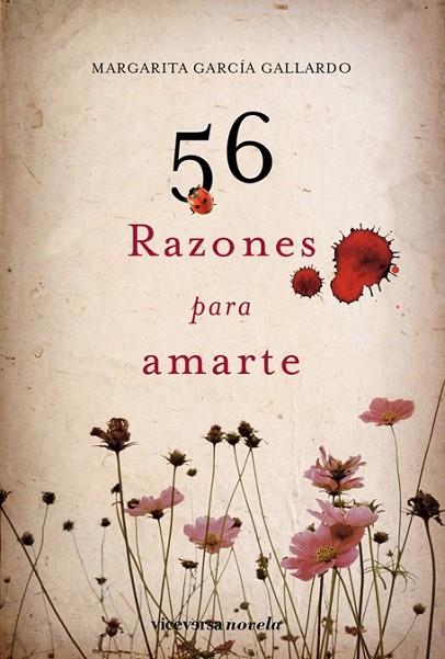 56 RAZONES PARA AMARTE | 9788492819218 | GARCIA GALLARDO, MARGARITA | Librería Castillón - Comprar libros online Aragón, Barbastro