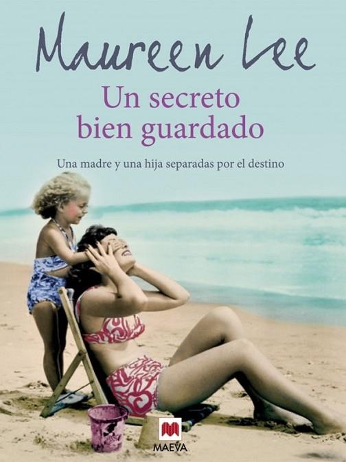 UN SECRETO BIEN GUARDADO | 9788415120285 | LEE, MAUREEN | Librería Castillón - Comprar libros online Aragón, Barbastro