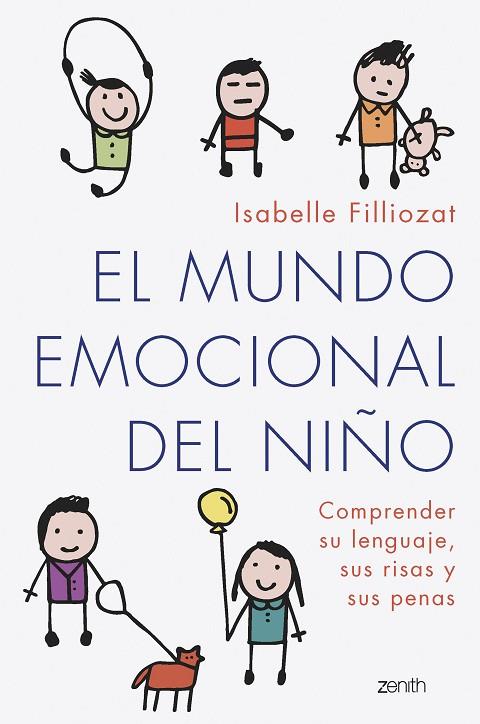 El mundo emocional del niño | 9788408261827 | Filliozat, Isabelle | Librería Castillón - Comprar libros online Aragón, Barbastro