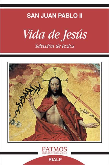 Vida de Jesús | 9788432145599 | San Juan Pablo II | Librería Castillón - Comprar libros online Aragón, Barbastro
