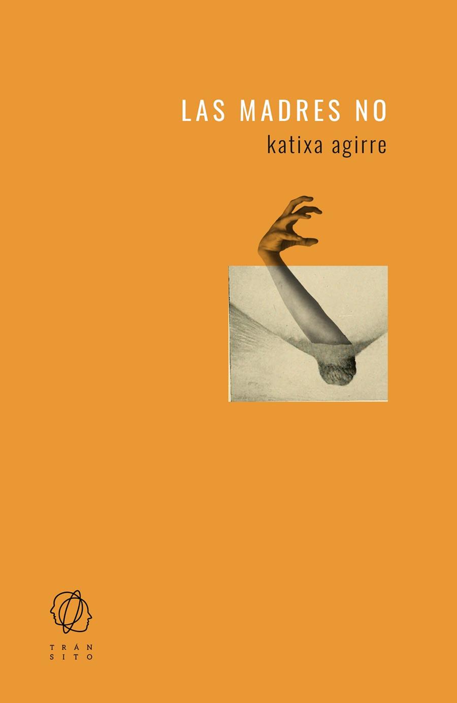 Las madres no | 9788494909559 | Agirre, Katixa | Librería Castillón - Comprar libros online Aragón, Barbastro
