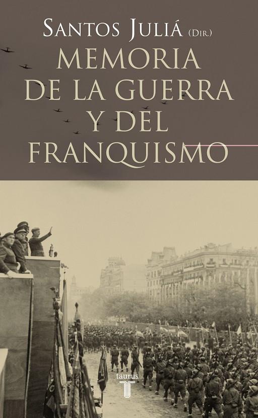 MEMORIA DE LA GUERRA Y DEL FRANQUISMO | 9788430606221 | JULIA, SANTOS (COORD.) | Librería Castillón - Comprar libros online Aragón, Barbastro