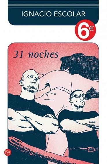 31 noches (colección 6€) | 9788466326735 | Escolar García, Ignacio | Librería Castillón - Comprar libros online Aragón, Barbastro