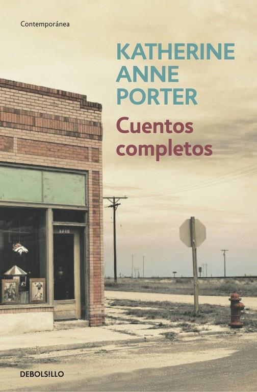 Cuentos completos | 9788483468500 | Porter, Katherine Anne | Librería Castillón - Comprar libros online Aragón, Barbastro