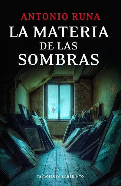 La materia de las sombras | 9788445016800 | Runa, Antonio | Librería Castillón - Comprar libros online Aragón, Barbastro