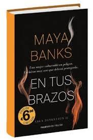 En tus brazos | 9788416240388 | Banks, Maya | Librería Castillón - Comprar libros online Aragón, Barbastro