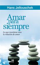 AMAR PARA SIEMPRE | 9788429319750 | JELLOUSCHEK, HANS | Librería Castillón - Comprar libros online Aragón, Barbastro