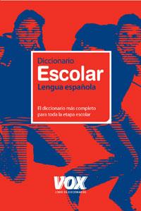 DICCIONARIO VOX ESCOLAR DE LA LENGUA ESPAÑOLA | 9788483329948 | AAVV | Librería Castillón - Comprar libros online Aragón, Barbastro