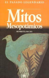 MITOS MESOPOTAMICOS | 9788446003465 | MACCALL, HENRIETTA | Librería Castillón - Comprar libros online Aragón, Barbastro