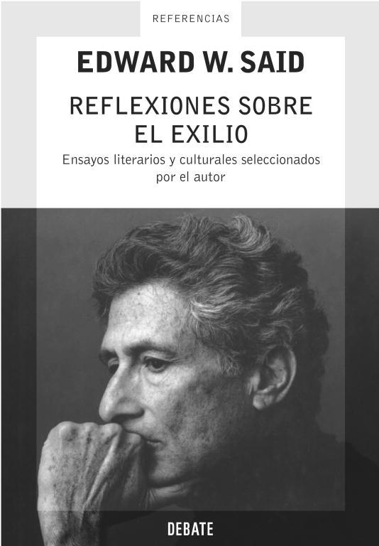 REFLEXIONES SOBRE EL EXILIO | 9788483066089 | SAID, EDWARD W. | Librería Castillón - Comprar libros online Aragón, Barbastro