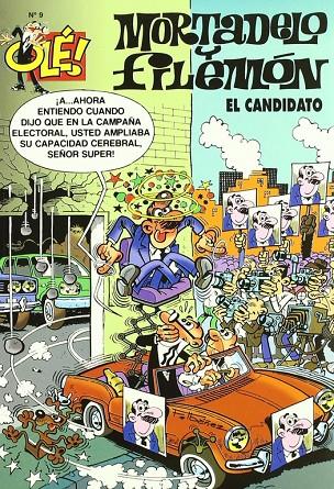 El candidato (Olé! Mortadelo 9) | 9788440635747 | Ibáñez, Francisco | Librería Castillón - Comprar libros online Aragón, Barbastro