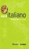 Euroitaliano. Manual de aprendizaje | 9788425422072 | Cornelsen-Herder | Librería Castillón - Comprar libros online Aragón, Barbastro