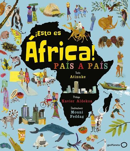 ¡Esto es África! | 9788408206873 | Atinuke; Feddag, Mouni | Librería Castillón - Comprar libros online Aragón, Barbastro