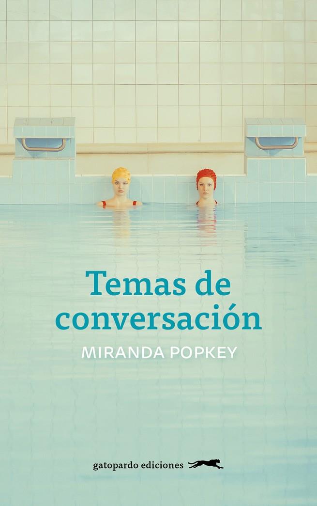 Temas de conversación | 9788412141467 | Popkey Miranda | Librería Castillón - Comprar libros online Aragón, Barbastro