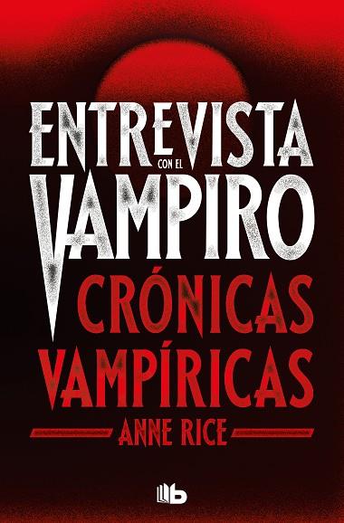 Entrevista con el vampiro (edición especial serie TV) (Crónicas Vampíricas 1) | 9788413144696 | Rice, Anne | Librería Castillón - Comprar libros online Aragón, Barbastro