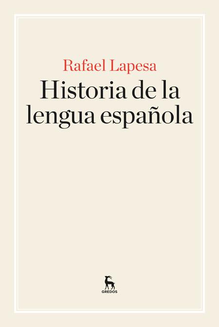 Historia de la lengua española | 9788424928902 | LAPESA MELGAR, RAFAEL | Librería Castillón - Comprar libros online Aragón, Barbastro