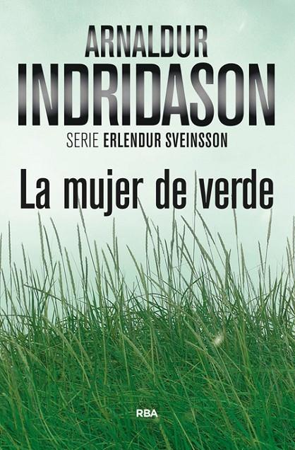 La mujer de verde | 9788490564905 | INDRIDASON , ARNALDUR | Librería Castillón - Comprar libros online Aragón, Barbastro