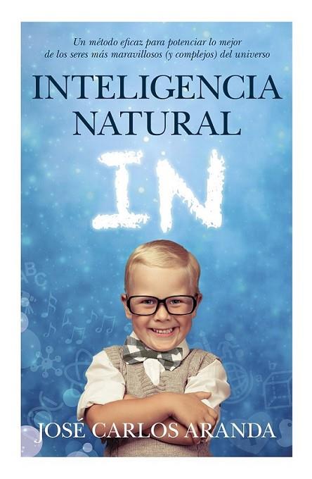 Inteligencia Natural | 9788496947986 | Aranda, José Carlos | Librería Castillón - Comprar libros online Aragón, Barbastro